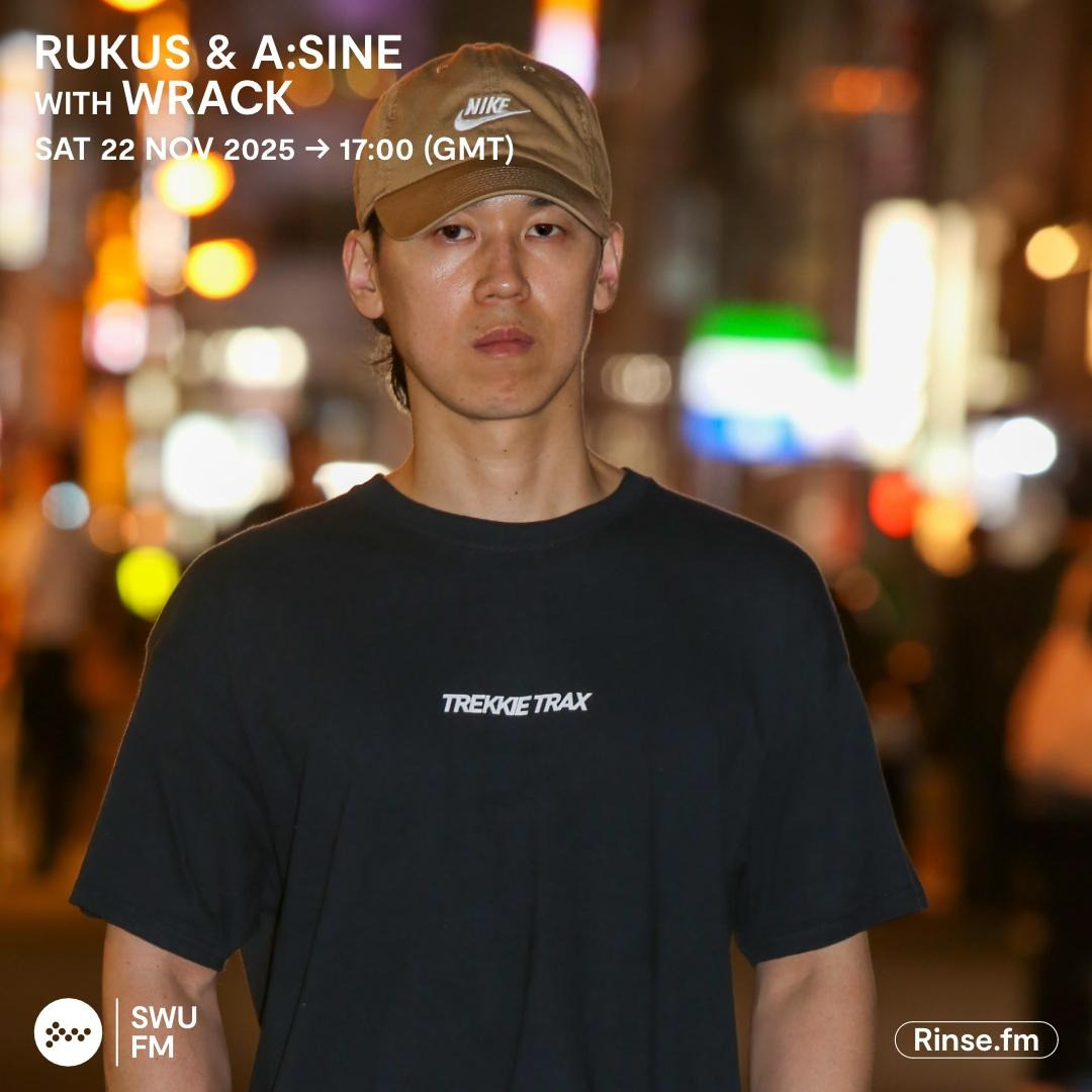Rukus & A:sine with Wrack